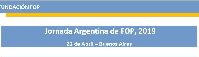 Se desarrollará la Jornada Argentina de FOP, 2019